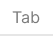 Tab Default State